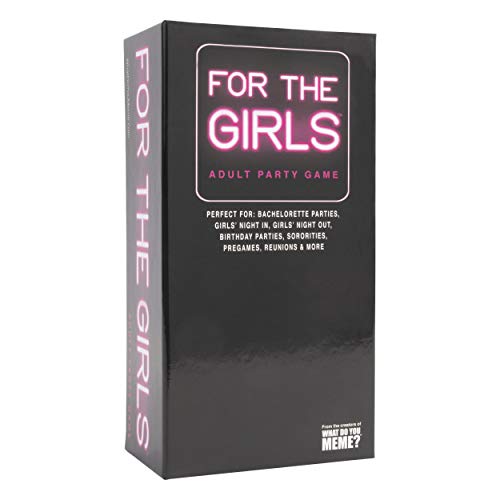 The Girls - The Ultimate Girls Night Party Game - by What Do You Meme?